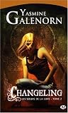 Les Soeurs de la lune, Tome 2 : Changeling