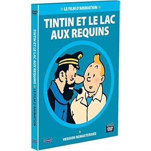 Tintin et le lac aux requins [Édition remasterisée]