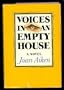 Voices in an Empty House
