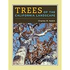 Trees of the California Landscape by Charles Hatch