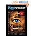 iSpy: Surveillance and Power in the Interactive Era (Culture America)