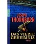 Das vierte Geheimnis