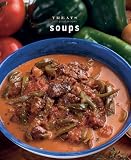 Soups: Just Great Recipes (Treats series)