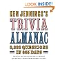 Ken Jennings's Trivia Almanac: 8,888 Questions in 365 Days