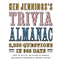Ken Jennings's Trivia Almanac: 8,888 Questions in 365 Days