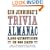 Ken Jennings's Trivia Almanac: 8,888 Questions in 365 Days