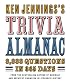 Ken Jennings's Trivia Almanac: 8,888 Questions in 365 Days