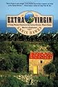 Extra Virgin: A Young Woman Discovers the Italian Riviera, Where Every Month Is Enchanted