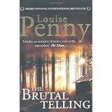 BRUTAL TELLINGby Louise Penny