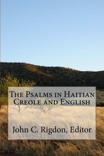 The Psalms in Haitian Creole and English (Haitian Edition)