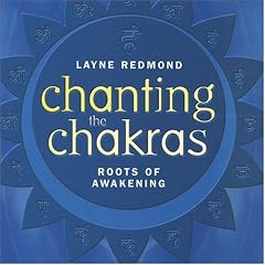 Chanting the Chakras: Roots of Awakening