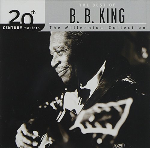 B.B. King - 20th Century Masters: The Best Of B.b. King - The Millennium Collection - Zortam Music