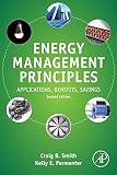 Energy management principles : applications, benefits, savings