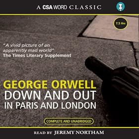 Down and Out in Paris and London (Unabridged)