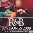 R&B Lovesongs 2008