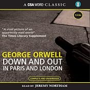 Down and Out in Paris and London | [George Orwell]