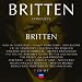 Britten conducts Britten 4, Violin Concerto etc