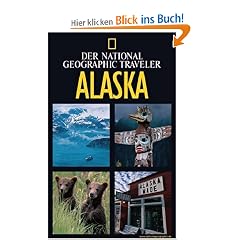 National Geographic Traveler - Alaska