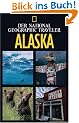 National Geographic Traveler - Alaska
