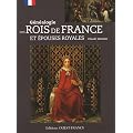 G�n�alogie des rois de France et �pouses royales
