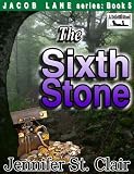 A Beth-Hill Novel: Jacob Lane Series Book 5: The Sixth Stone