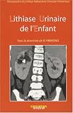 Lithiase urinaire de l'enfant
