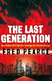 The last generation : how nature will take her revenge for climate change