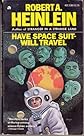 Have Space Suit - Will Travel