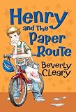 Henry and the Paper Route (rpkg) (Henry Huggins (Paperback))