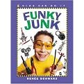 Funky Junk (Cool Stuff to Make With Hardware) (Kids Can Do It Series) (Paperback)