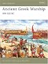 Ancient Greek Warship: 500-322 BC (New Vanguard)