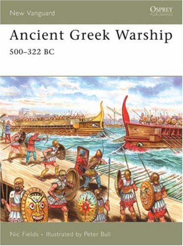 Ancient Greek Warship: 500-322 BC (New Vanguard)