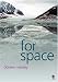 For Space