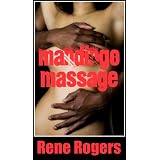 Mandingo Massage (Interracial Erotica)by Rene Rogers