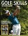Golf Skills: The Player's Guide