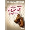 Lass uns Feinde bleiben