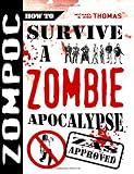 Zompoc: How to Survive a Zombie Apocalypse