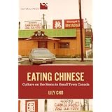 Eating Chinese: Culture on the Menu in Small Town Canada