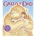 Grizzly Dad