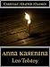 Anna Karenina (Maude Translation) (Carefully Crafted Classics)
