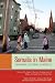Somalis in Maine: Crossing Cultural Currents (Io Series) Somalis in Maine: Crossing Cultural Currents (Io Series)