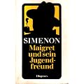 Maigret und sein Jugendfreund. Roman.