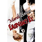 Emergency Ex (Teach Him Tonight, Book #2)