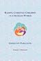 Raising Christian Children in a Secular World: Christian Parenting