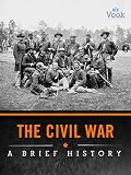 The Civil War: A Brief History