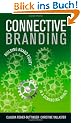 Connective Branding: Building Brand Equity in a Demanding World