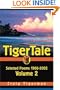 TigerTale: Selected Poems 1966-2002 Volume 2 (v. 2)