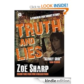 Truth And Lies: from the FOX FIVE Charlie Fox short story collection