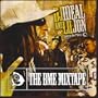 DJ Ideal & Lil' Jon present The BME Mixtape