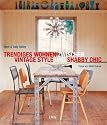 Trendiges Wohnen zwischen Vintage Style und Shabby Chic